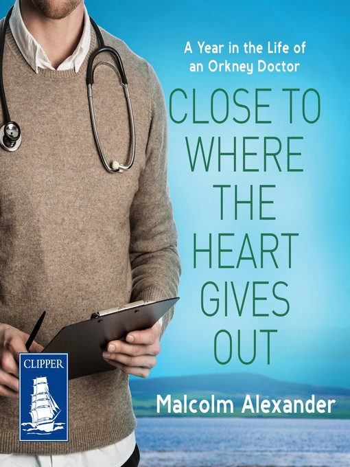 Cover image for Close to Where the Heart Gives Out